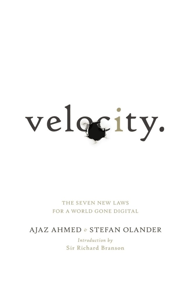 Velocity: The Seven New Laws for a World Gone Digital by Ajaz Ahmed and Stefan Olander book cover